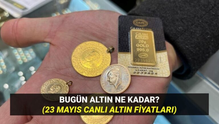 Altın fiyatları bugün: 23 Mayıs altın ne kadar? Gram altın düştü mü, yükseldi mi? Altın fiyatları bugün: 23 Mayıs altın ne kadar? Gram altın düştü mü, yükseldi mi?
