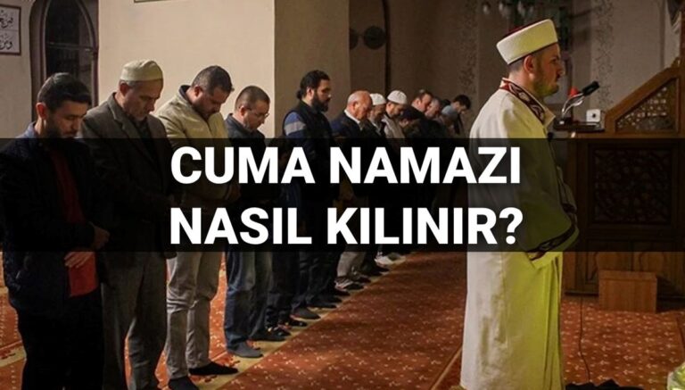 Cuma namazı nasıl kılınır, kaç rekat? (Diyanet’e göre cuma namazı kılınışı)