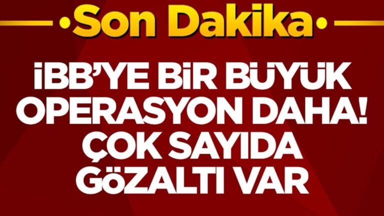 İBB’ye bir büyük operasyon daha! Çok sayıda gözaltı var İBB’ye bir büyük operasyon daha! Çok sayıda gözaltı var
