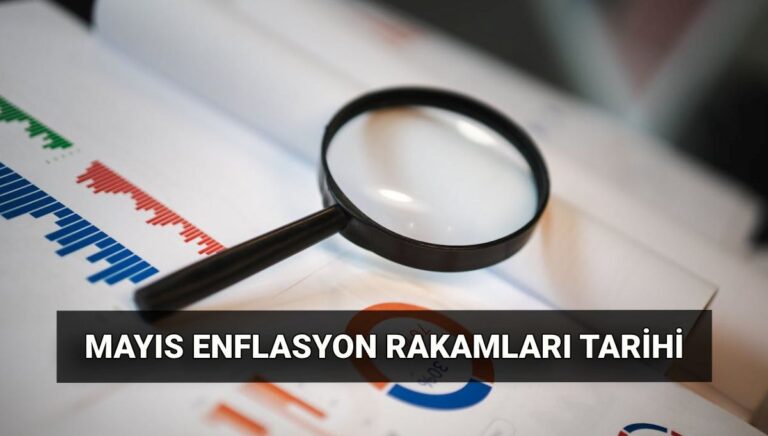 Mayıs ayı enflasyon rakamları ne zaman açıklanır? Enflasyon beklentisi ne yönde? Mayıs ayı enflasyon rakamları ne zaman açıklanır? Enflasyon beklentisi ne yönde?