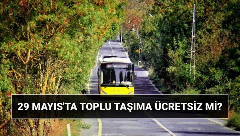 Yarın İstanbul’da toplu taşıma ücretsiz mi? 29 Mayıs İstanbul’de otobüsler, metro, metrobüs, vapur bedava mı? Yarın İstanbul’da toplu taşıma ücretsiz mi? 29 Mayıs İstanbul’de otobüsler, metro, metrobüs, vapur bedava mı?