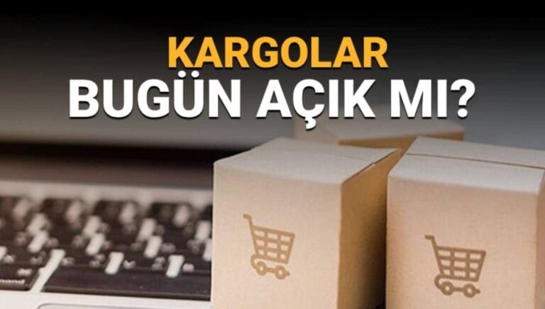 Bugün kargolar açık mı? Pazartesi günü kargolar çalışıyor mu? Bugün kargolar açık mı? Pazartesi günü kargolar çalışıyor mu?