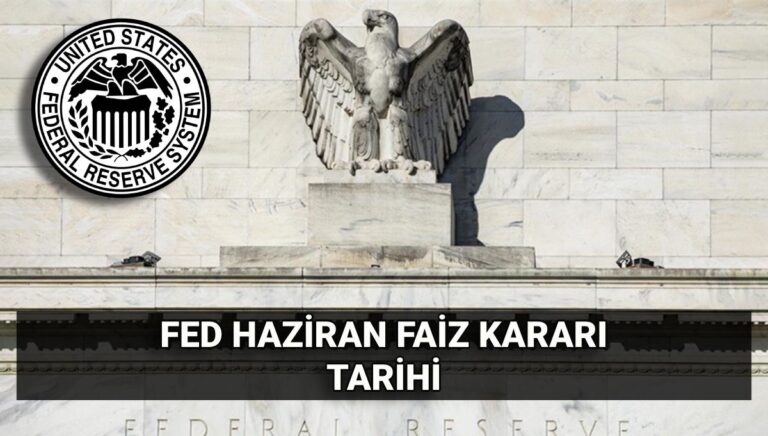 Haziran FED faiz kararı tarihi: ABD Merkez Bankası (FED) Haziran faiz kararı beklentisi ne yönde? Haziran FED faiz kararı tarihi: ABD Merkez Bankası (FED) Haziran faiz kararı beklentisi ne yönde?