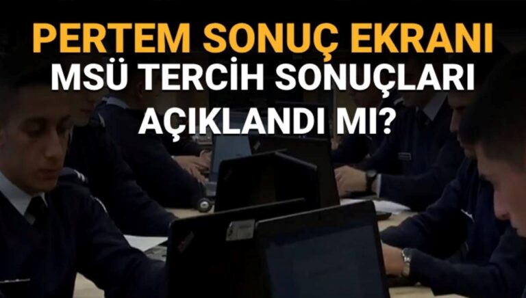 MSÜ tercih sonuç tarihi belli oldu mu? 2025 MSÜ tercih sonuçlarında son durum MSÜ tercih sonuç tarihi belli oldu mu? 2025 MSÜ tercih sonuçlarında son durum