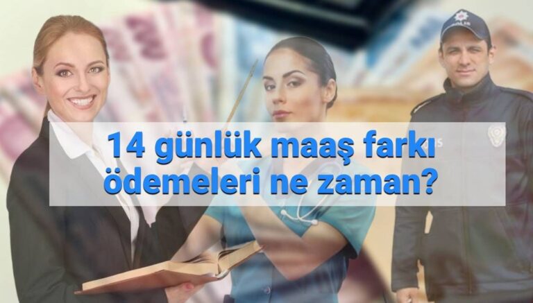 14 günlük memur maaş farkı 2025 ne zaman yatacak? Memur maaş farkı ödeme tarihleri açıklandı mı? 14 günlük memur maaş farkı 2025 ne zaman yatacak? Memur maaş farkı ödeme tarihleri açıklandı mı?