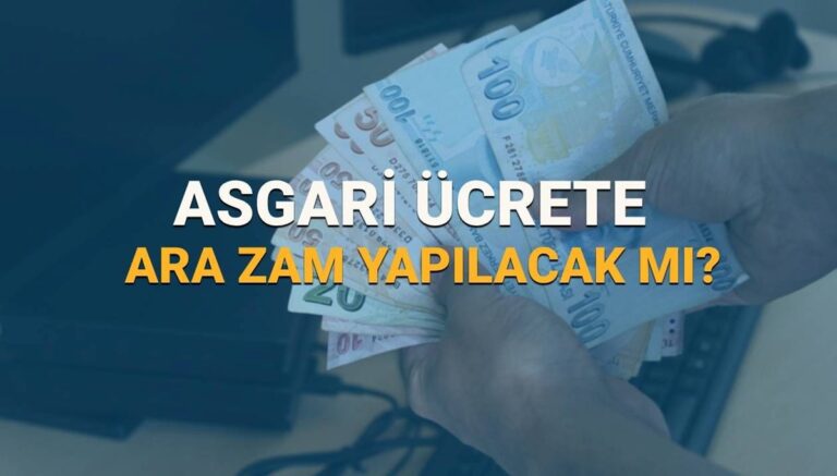 ASGARİ ÜCRET ARTACAK MI? 2025 Asgari ücrete ara zam yapılacak mı, ne zaman zamlanacak? ASGARİ ÜCRET ARTACAK MI? 2025 Asgari ücrete ara zam yapılacak mı, ne zaman zamlanacak?