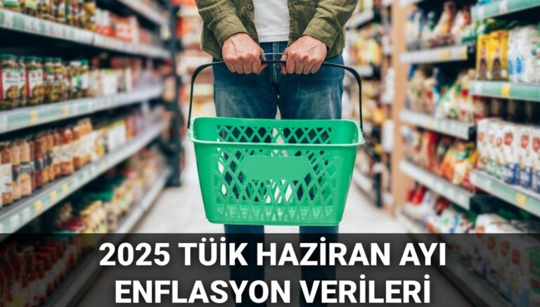 Enflasyon verileri ne oldu, yüzde kaç? Haziran ayı enflasyon verileri belli oldu (2025 TÜİK haziran ayı TÜFE kararı) Enflasyon verileri ne oldu, yüzde kaç? Haziran ayı enflasyon verileri belli oldu (2025 TÜİK haziran ayı TÜFE kararı)