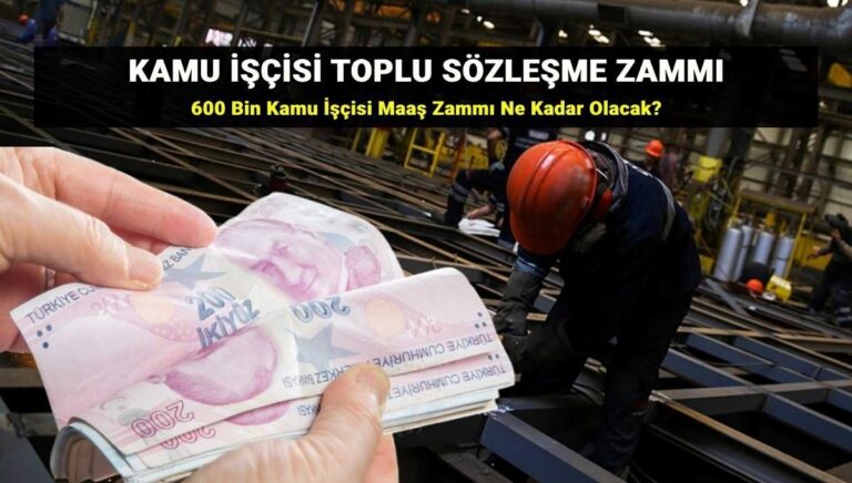 Kamu işçi zammında son durum: Tarih açıklaması geldi! 2025 Kamu işçisi toplu sözleşme zammı yüzde kaç olacak? 600 bin kamu işçisi teklifi bekliyor Kamu işçi zammında son durum: Tarih açıklaması geldi! 2025 Kamu işçisi toplu sözleşme zammı yüzde kaç olacak? 600 bin kamu işçisi teklifi bekliyor