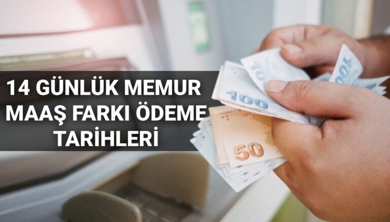Memur maaş farkı ödeme tarihleri Temmuz 2025: Emekli memur maaş farkları yattı mı, 14 günlük maaş farkı ne zaman yatacak? Memur maaş farkı ödeme tarihleri Temmuz 2025: Emekli memur maaş farkları yattı mı, 14 günlük maaş farkı ne zaman yatacak?