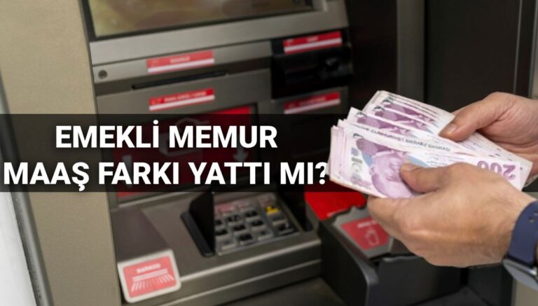 Memur ve emekli memur maaş farkı sorgulama 2025: 4C Emekli Sandığı memur emeklisi maaş farkı yattı mı, ne kadar oldu? Memur ve emekli memur maaş farkı sorgulama 2025: 4C Emekli Sandığı memur emeklisi maaş farkı yattı mı, ne kadar oldu?
