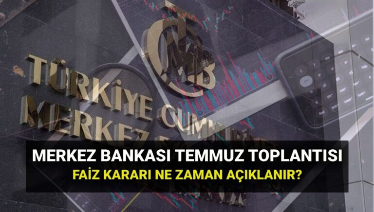 Merkez Bankası toplantı tarihleri 2025: TCMB Temmuz faiz kararı ne zaman açıklanacak? Merkez Bankası toplantı tarihleri 2025: TCMB Temmuz faiz kararı ne zaman açıklanacak?