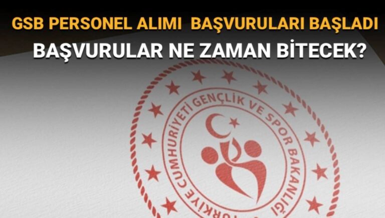 GSB personel alımı (destek personeli – güvenlik) ilanı: GSB personel alımı başvurusu nasıl yapılır? GSB personel alımı (destek personeli – güvenlik) ilanı: GSB personel alımı başvurusu nasıl yapılır?