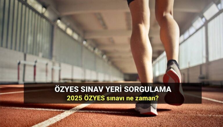 ÖZYES sınav yerleri açıklandı! Sorgulama ekranı: 2025 Özel Yetenek Sınavı (ÖZYES) ne zaman? ÖZYES sınav yerleri açıklandı! Sorgulama ekranı: 2025 Özel Yetenek Sınavı (ÖZYES) ne zaman?